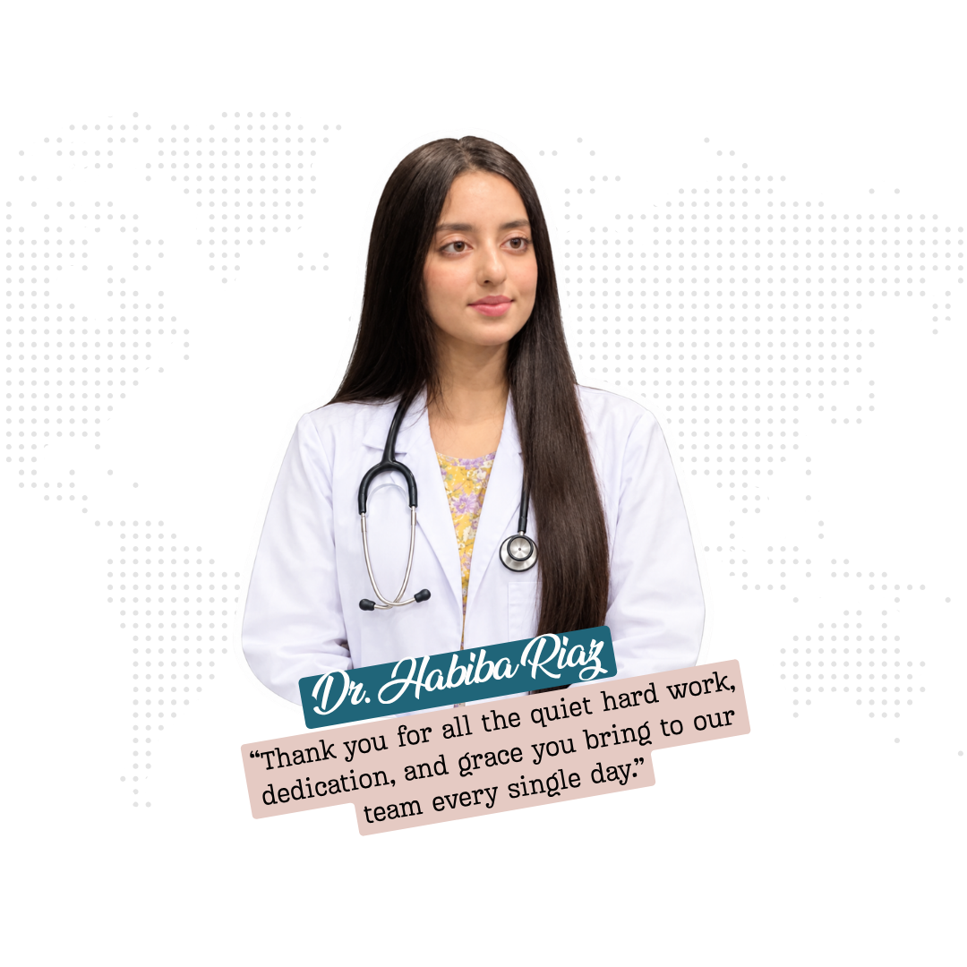 Dr. Habiba Riaz Appreciation
